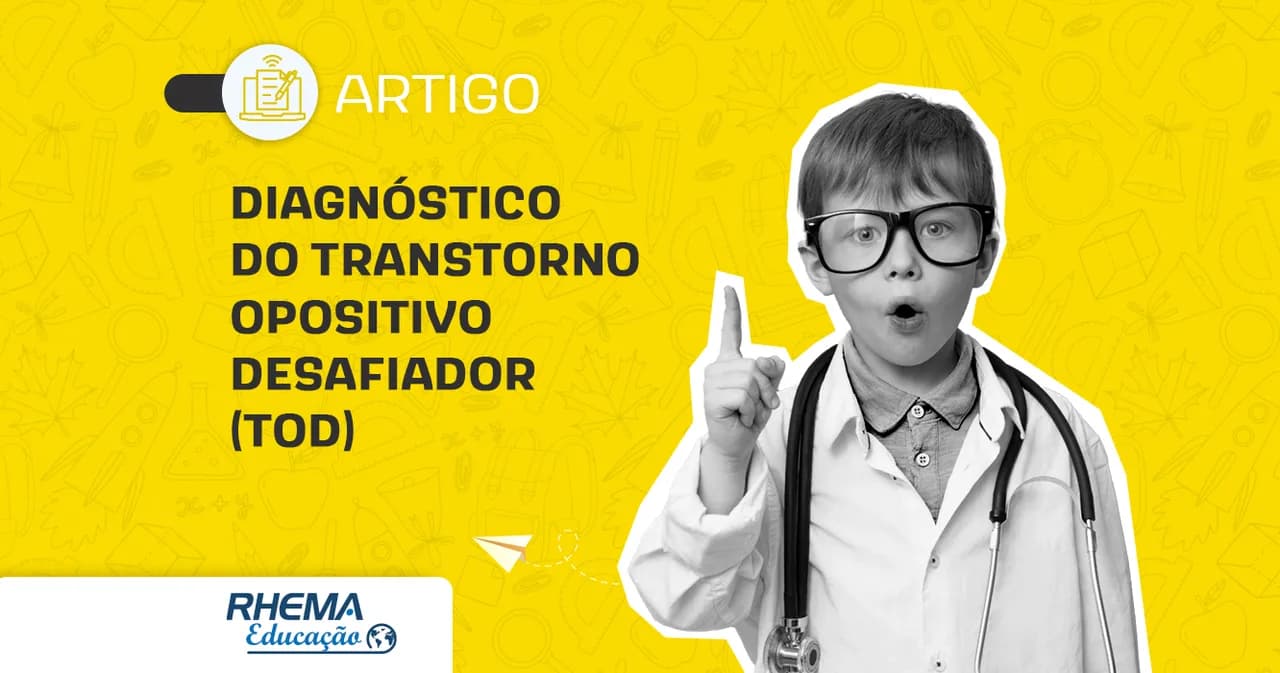 Como diagnosticar uma criança com TOD?