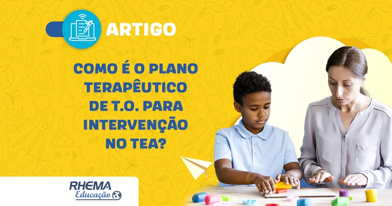 Como é o Plano Terapêutico de T.O. para Intervenção no TEA?