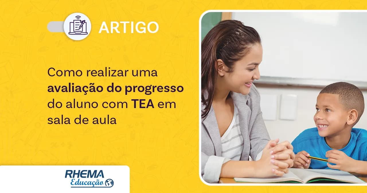 Como realizar uma avaliação do progresso do aluno com TEA em sala de aula