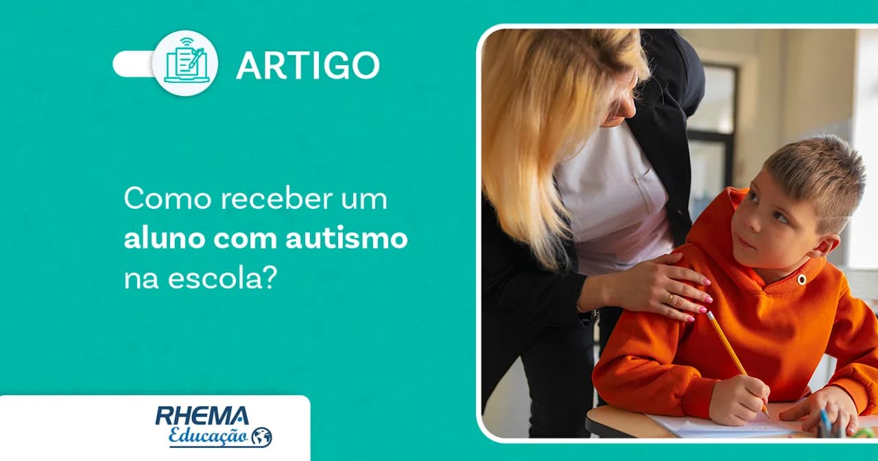 Como receber um aluno com autismo na escola?
