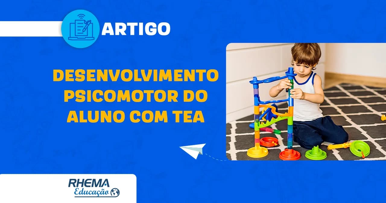 Desenvolvimento psicomotor do aluno com TEA