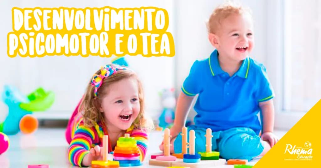 Desenvolvimento Psicomotor e o Autismo: Dicas e Brincadeiras!