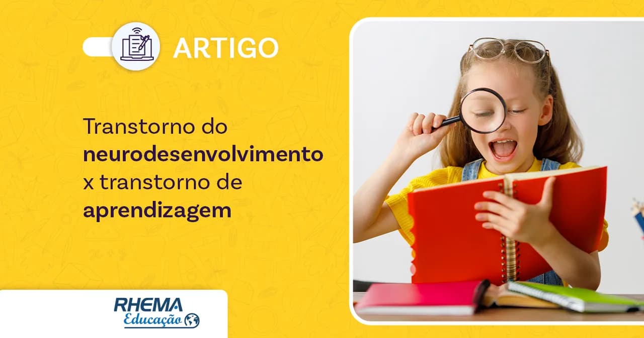 Diferença entre transtorno do neurodesenvolvimento e transtorno de aprendizagem