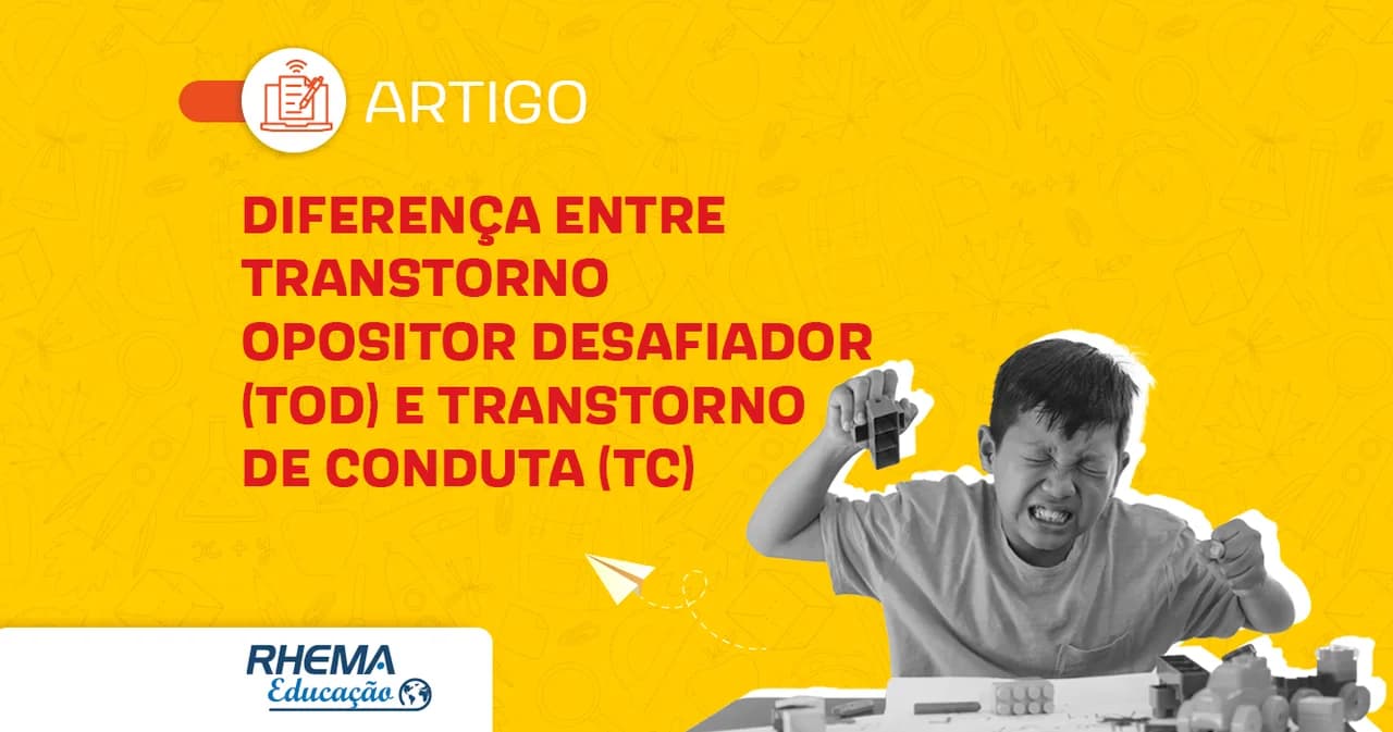 Diferença entre Transtorno Opositor Desafiador (TOD) e Transtorno de Conduta (TC)