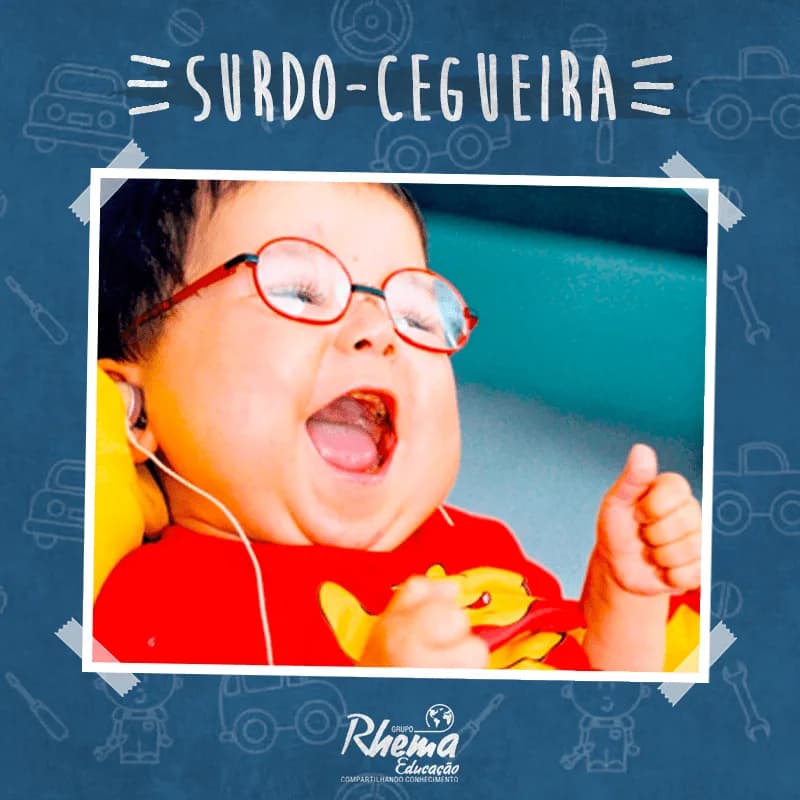 Entendendo a surdocegueira!