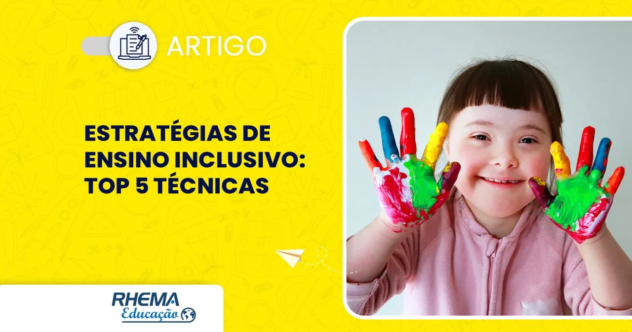 Estratégias de Ensino Inclusivo: Top 5 Técnicas