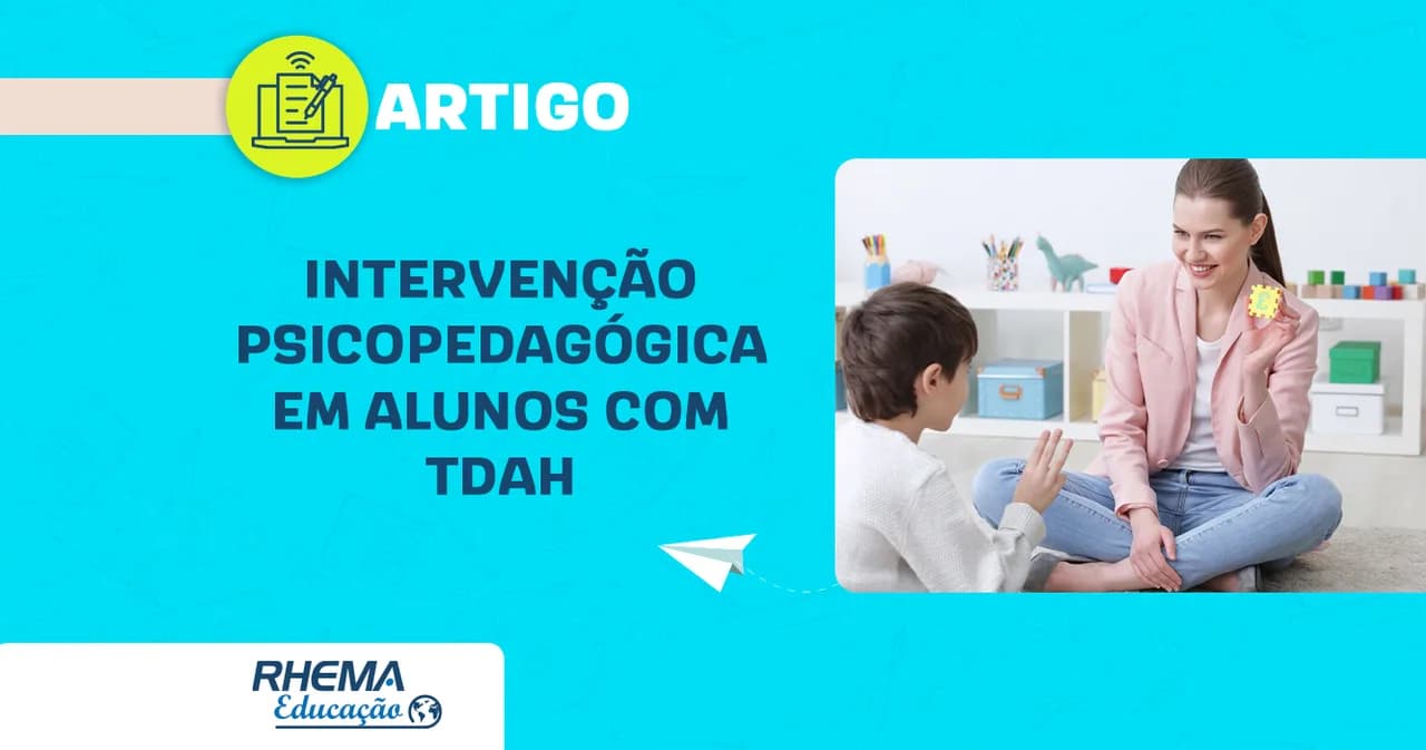 Intervenção psicopedagógica em alunos com TDAH