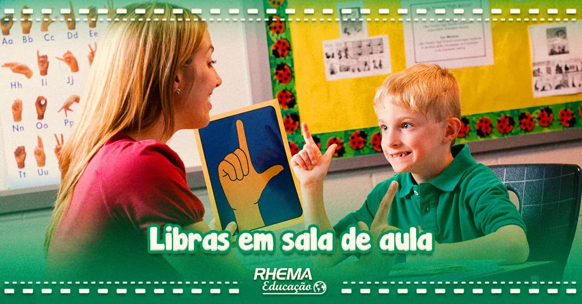 LIBRAS: Estratégias para a sala de aula e dicas de atividades para o professor