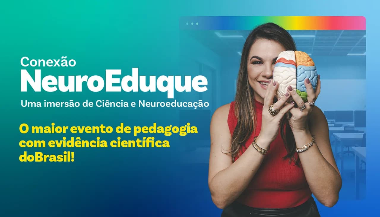NeuroEduque: Uma Imersão de Ciência e Neuroeducação