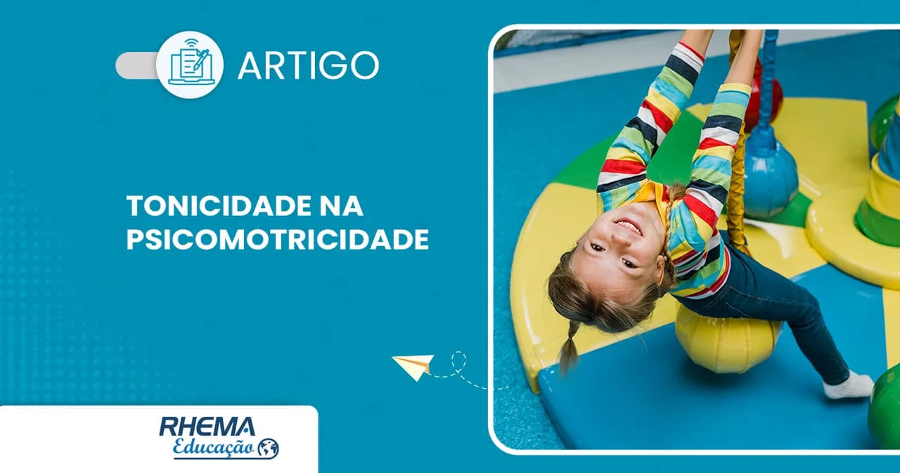 O que é a tonicidade na psicomotricidade?
