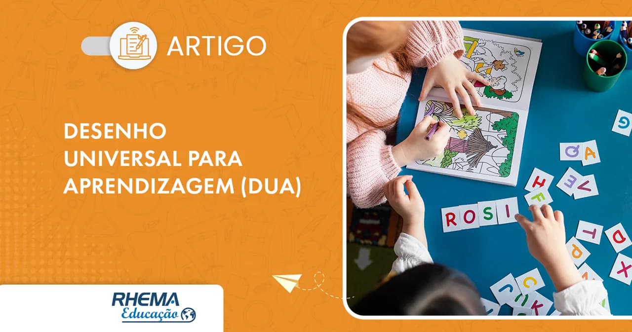 O que é Desenho Universal para aprendizagem DUA?