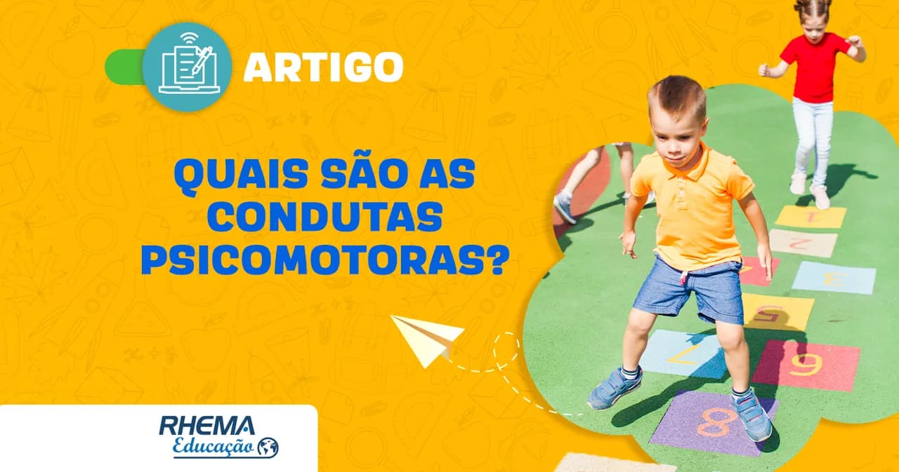Quais são as Condutas Psicomotoras?