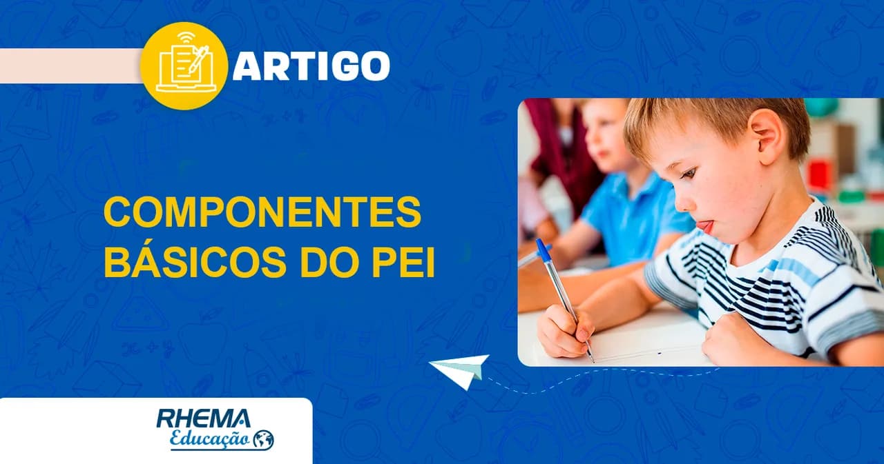 Quais são os componentes básicos do Plano de Ensino Individualizado (PEI)?