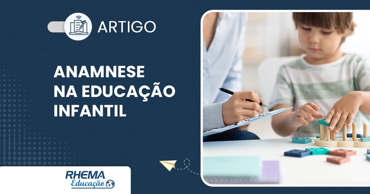 Quem pode fazer uma anamnese na educação infantil?