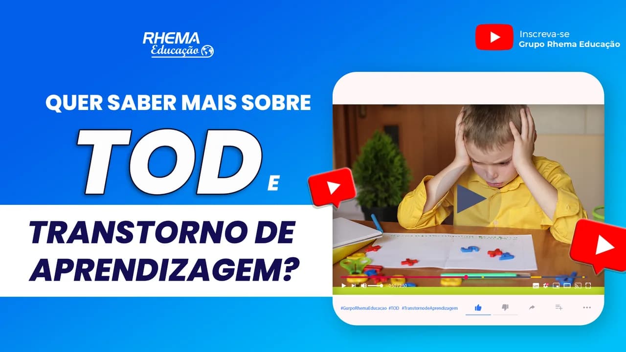 Quer saber mais sobre TOD e Transtorno de Aprendizagem?