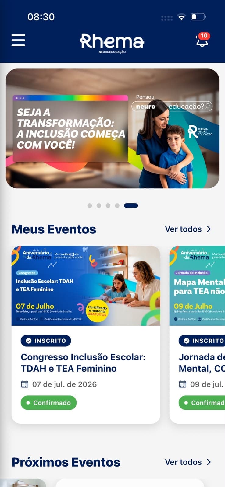 Tela inicial do app da Rhema Neuroeducação: no topo, o banner “Seja a transformação: a inclusão começa com você” e, abaixo, a agenda “Meus Eventos” com os congressos em que a professora está inscrita.