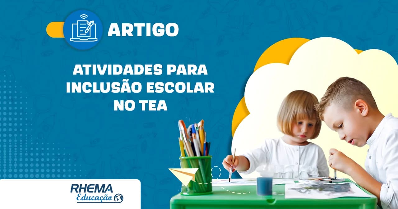 Atividades para Inclusão Escolar no TEA