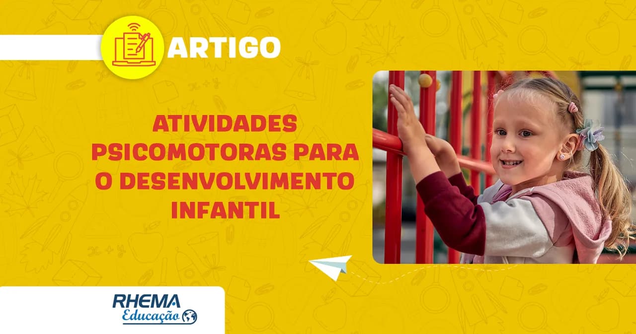 Atividades psicomotoras para o desenvolvimento infantil