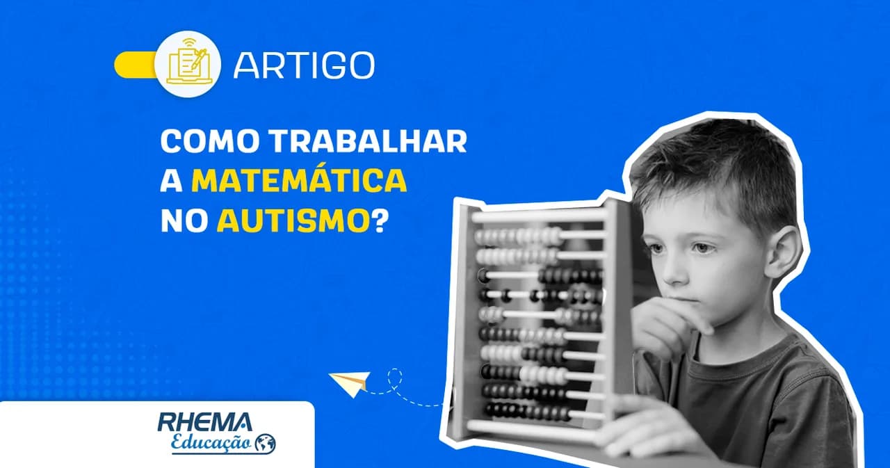 Como trabalhar a matemática no autismo?