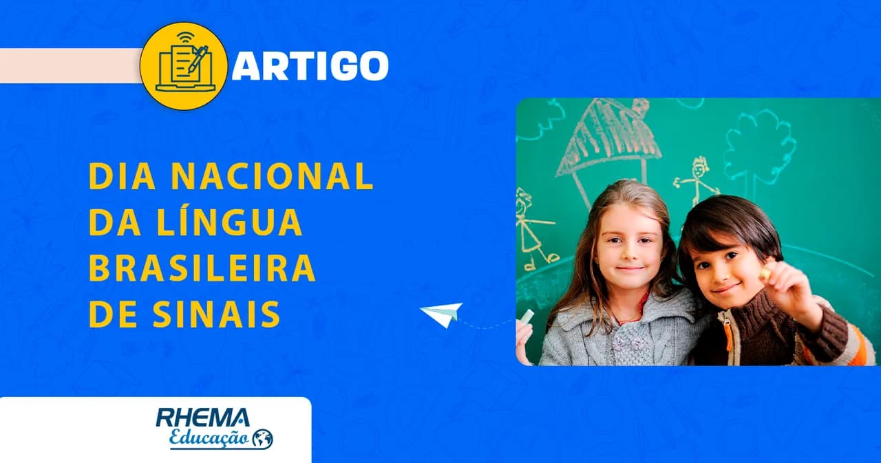 Dia Nacional da Língua Brasileira de Sinais – Por que o professor precisa falar Libras?