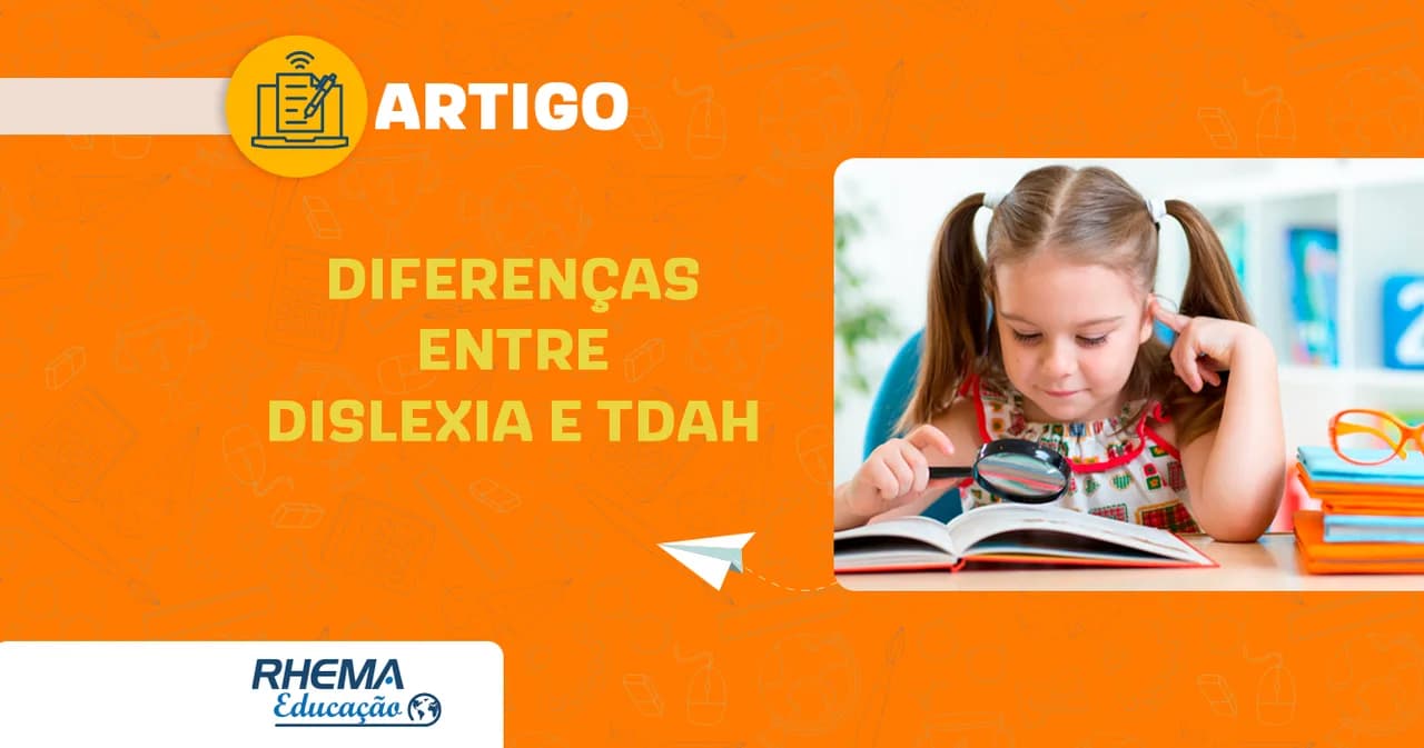 Diferenças entre Dislexia e TDAH
