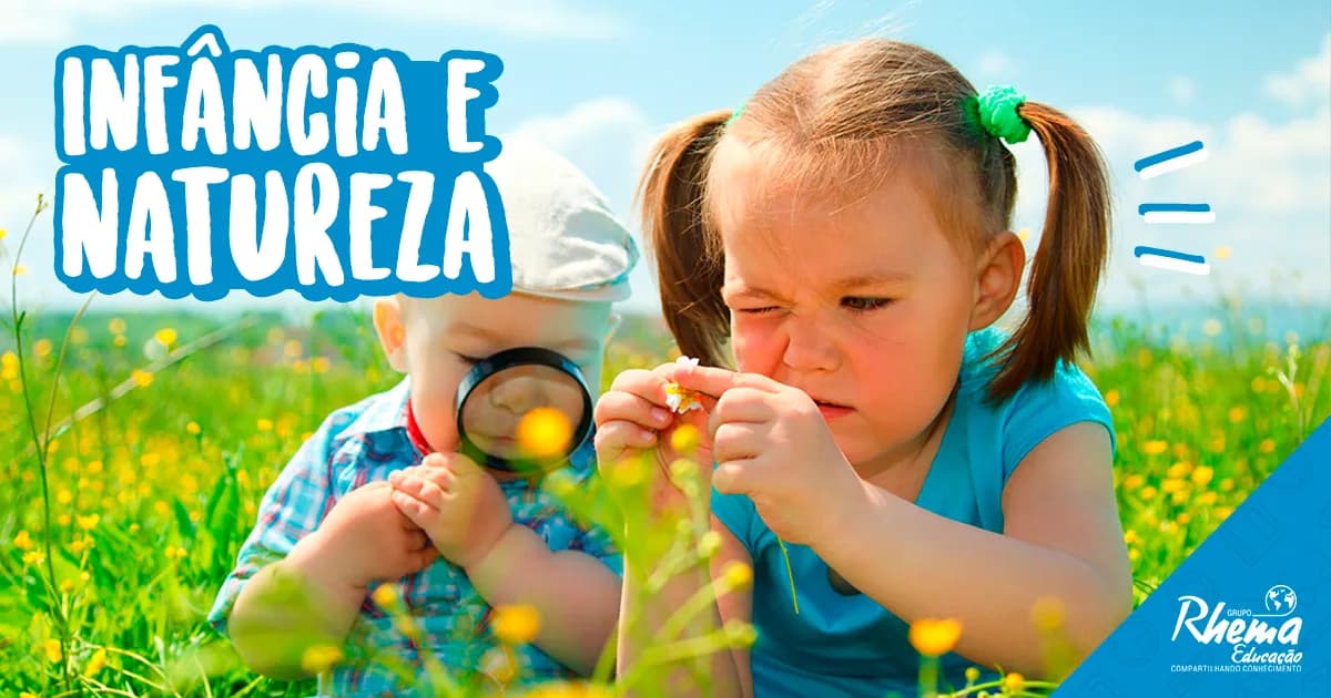 Educação infantil: A natureza como ferramenta pedagógica