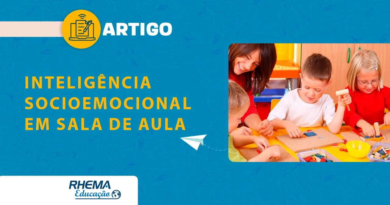 Estratégias práticas para desenvolver a inteligência socioemocional em sala de aula