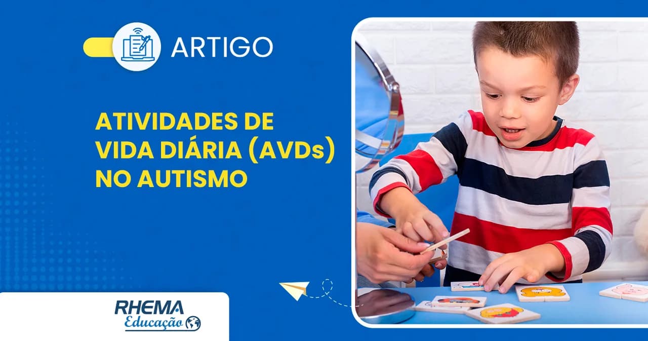 O que é treino de Atividades de Vida Diária – AVDs no Autismo?