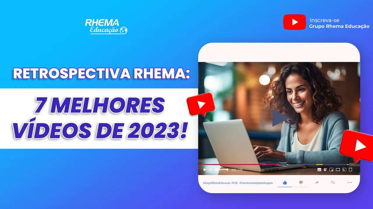 Retrospectiva Rhema: os 7 melhores vídeos de 2023!