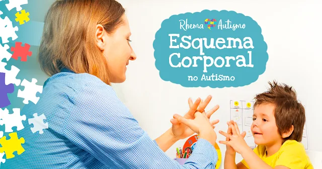Entendendo o esquema corporal no autismo!